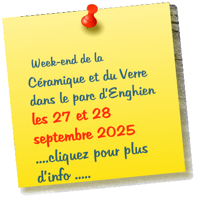 Week-end de la Cramique et du Verre dans le parc dEnghien les 27 et 28 septembre 2025       ....cliquez pour plus dinfo .....
