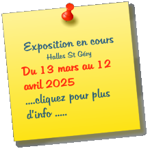 Exposition en cours Halles St G�ry Du 13 mars au 12 avril 2025    ....cliquez pour plus d�info .....